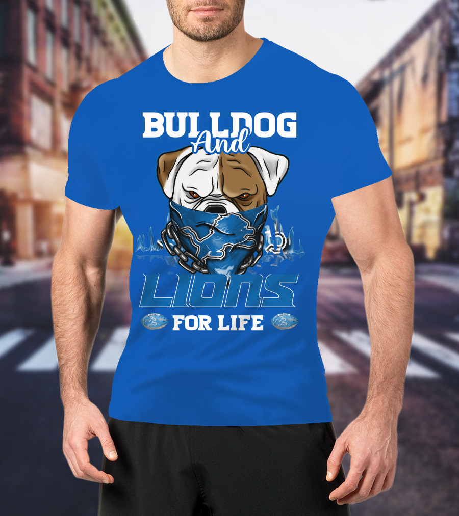 Bulldog And Lions For Life T-Shirt