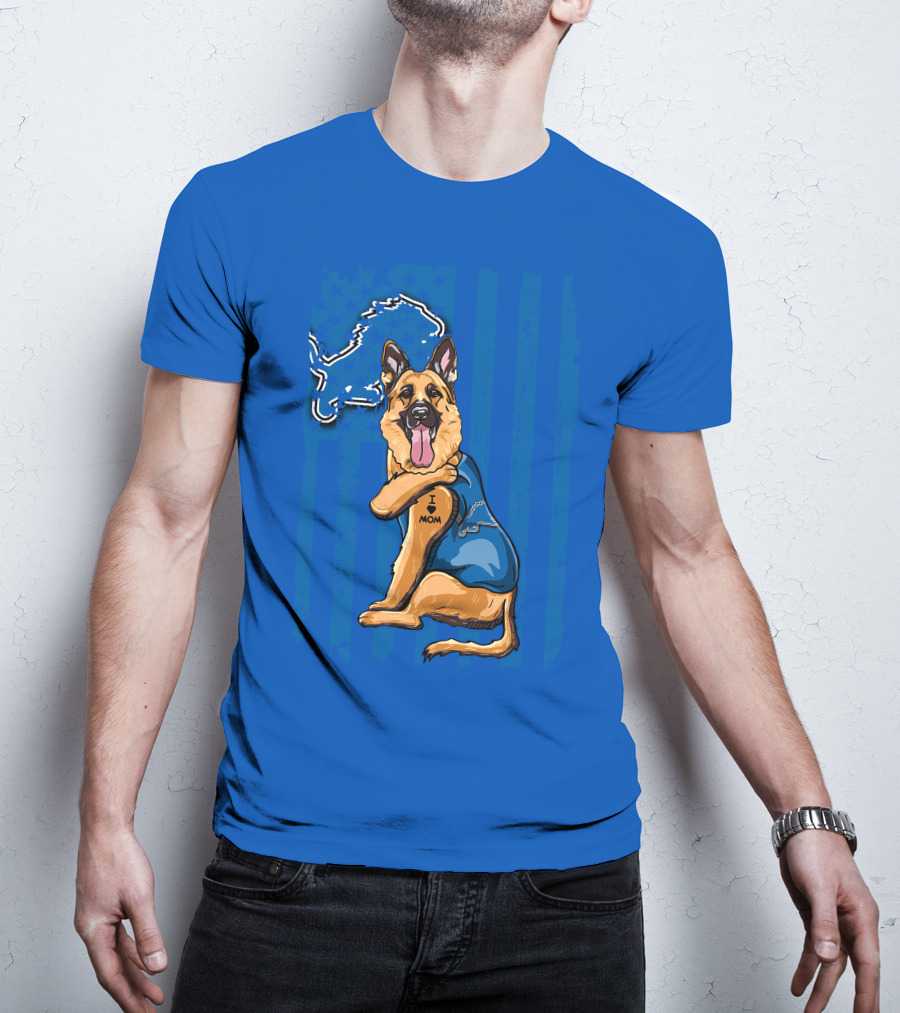 German Shepherd I Mom Detroit Lions Football T-Shirt