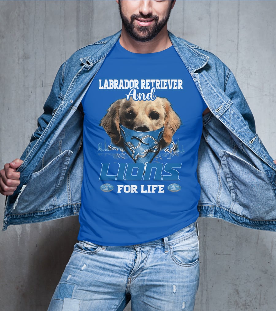 Labrador Retriever And Lions For Life Detroit Lions T-Shirt
