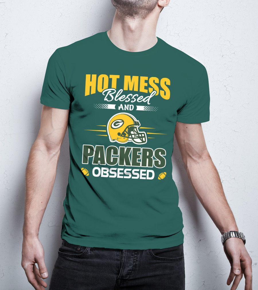 Hot Mess Blessed And Packers Obsessed T-Shirt
