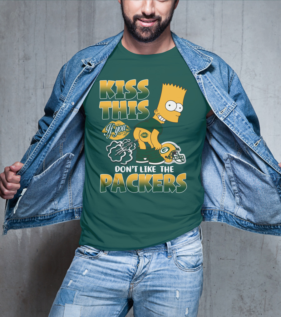 Green Bay Packers Kiss This Bart Simpson Don't Like The Packers T-Shirt