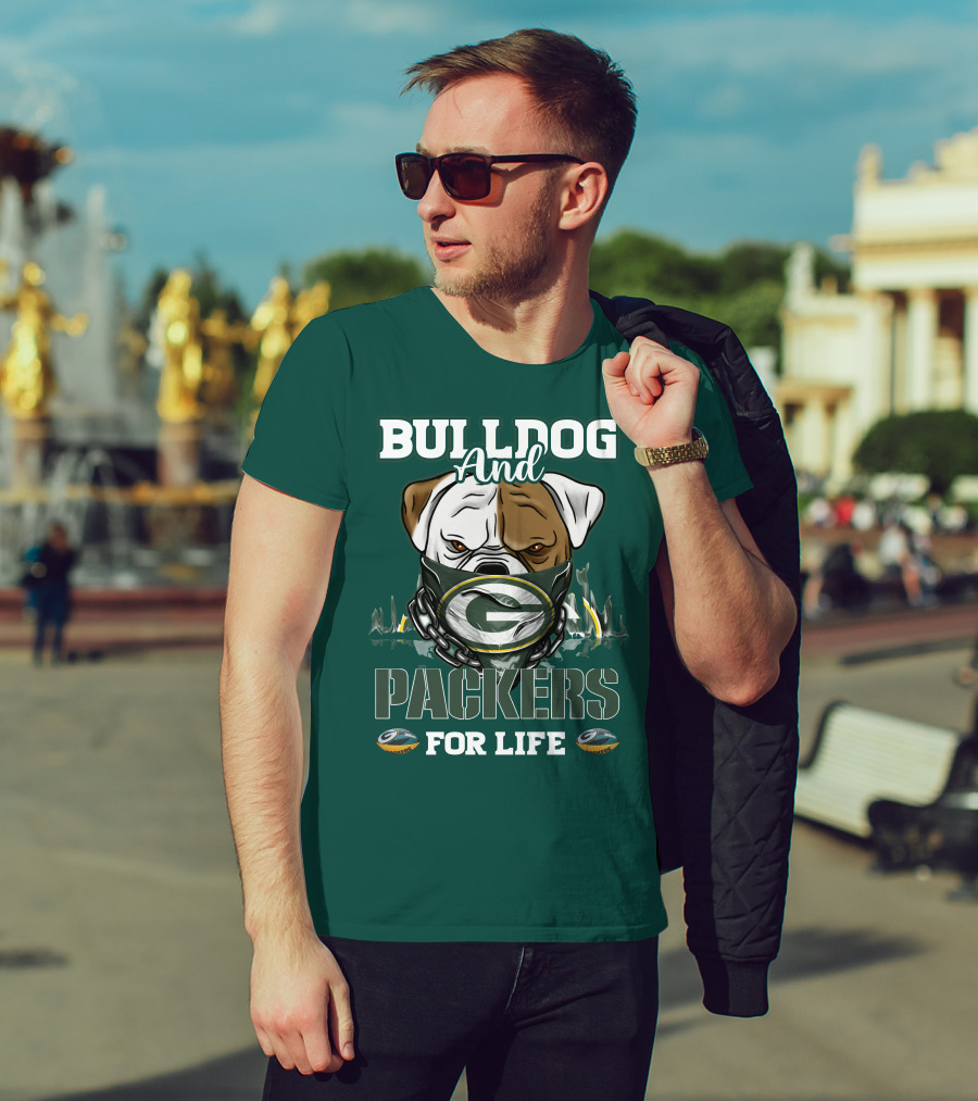 Bulldog And Packers For Life Green Bay Packers T-Shirt