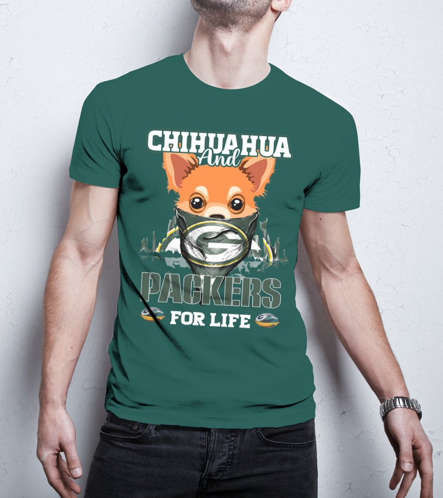 Chihuahua And Packers For Life T-Shirt