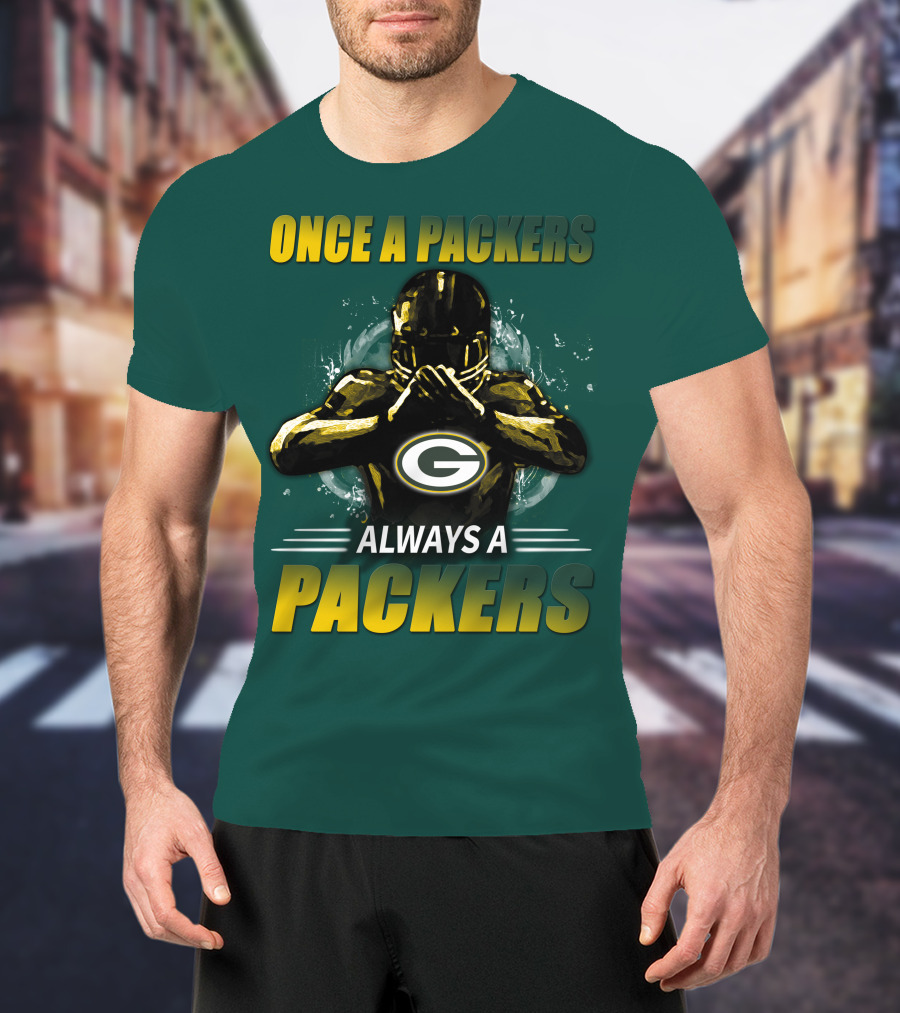 Once A Packers Always A Packers Green Bay Packers 38 T-Shirt