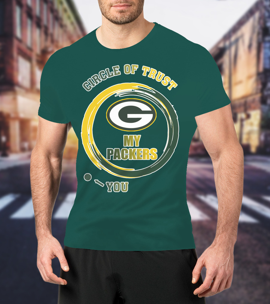 Circle Of Trust My Packers Green Bay Packers T-Shirt