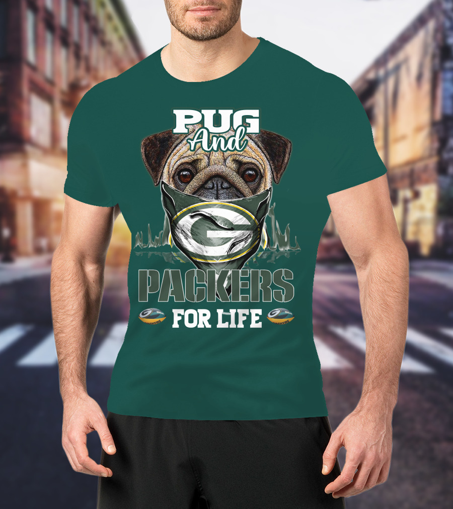 Pug And Packers For Life T-Shirt