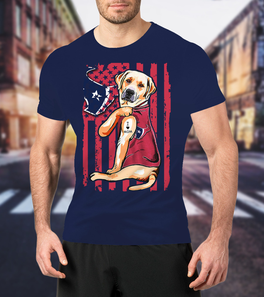 Labrador Retriever I Love Mom Houston Texans Fan American Flag T-Shirt