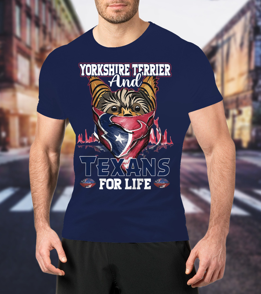 Yorkshire Terrier And Texans For Life T-Shirt