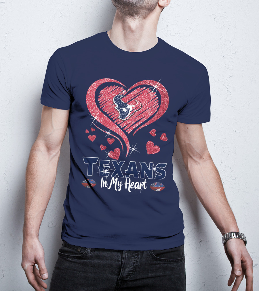 Texans In My Heart Houston Texans Sparkling Logo And Hearts T-Shirt
