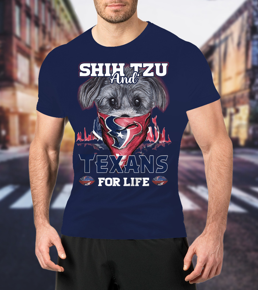 Shih Tzu And Texans For Life T-Shirt