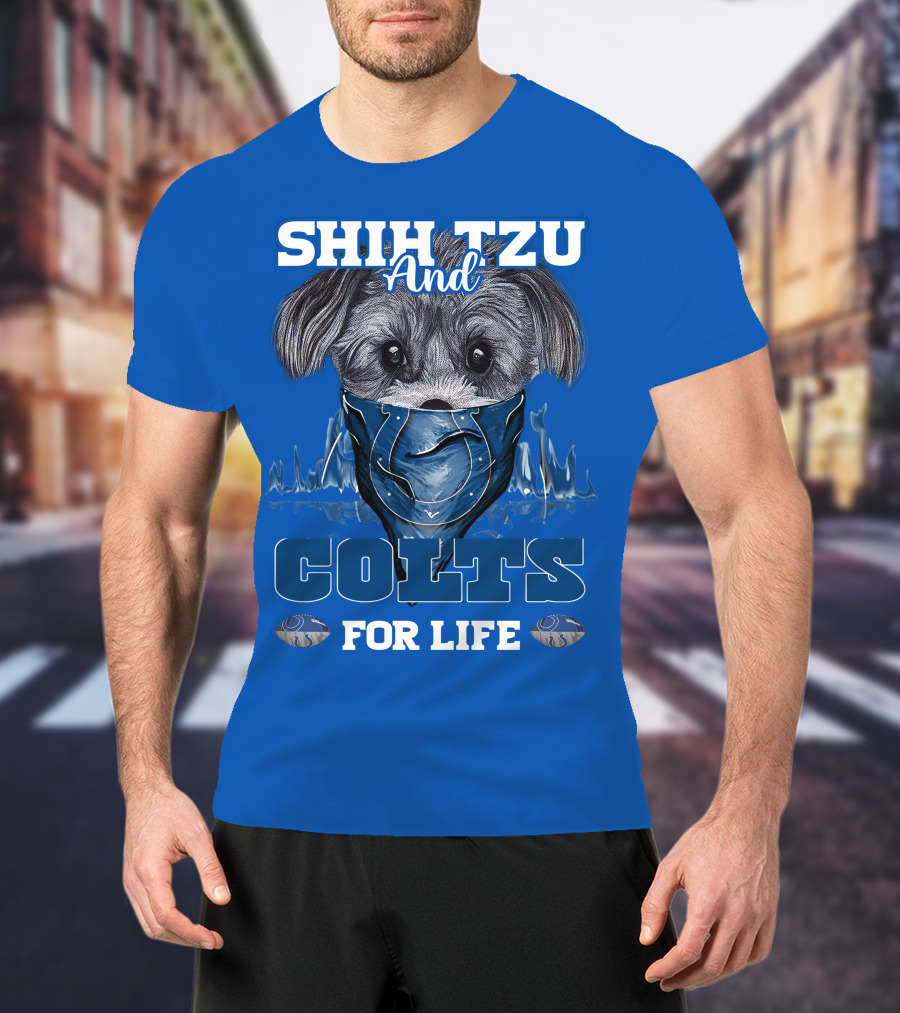 SHIH TZU AND COLTS FOR LIFE Indianapolis T-Shirt