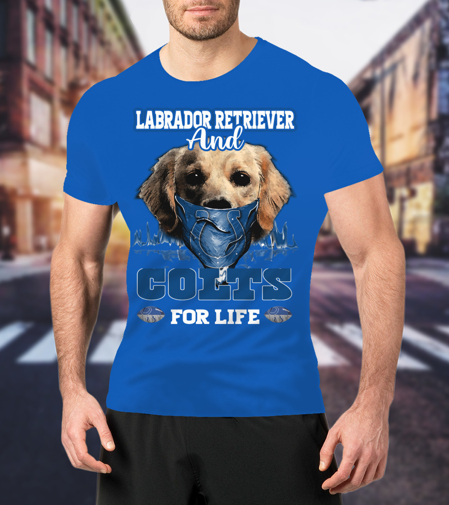 Labrador Retriever And Colts For Life T-Shirt