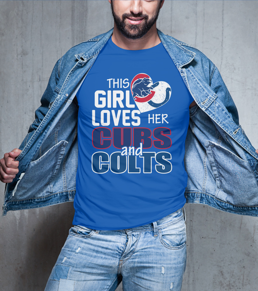 This Girl Loves Her Cubs And Colts T-Shirt