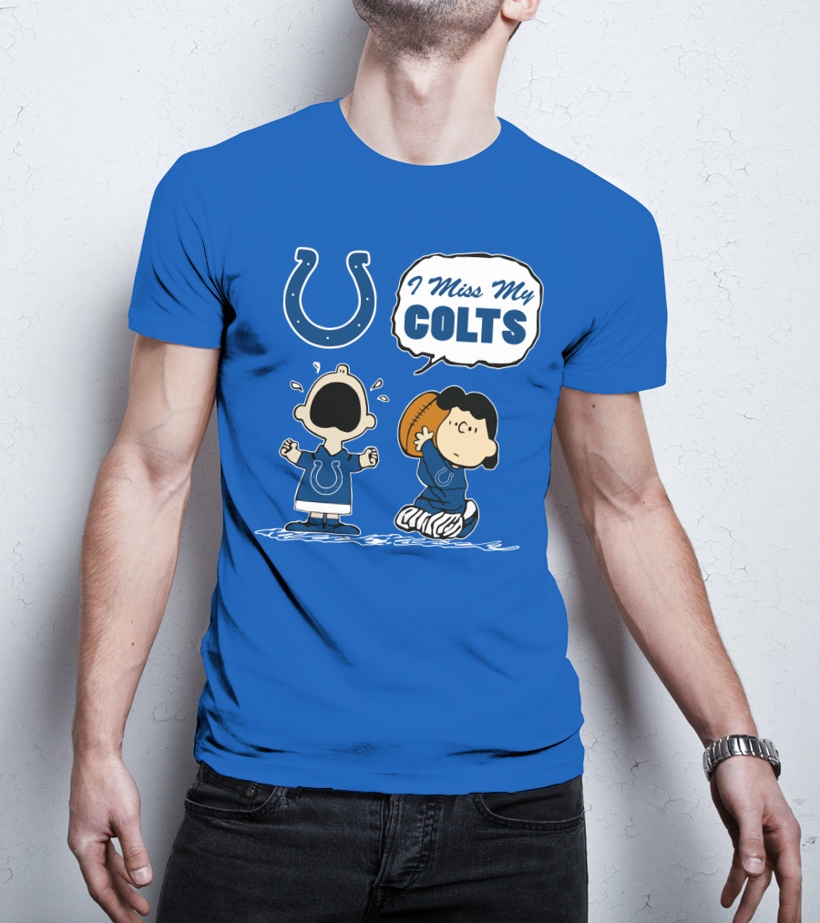 I Miss My Colts Indianapolis Colts T-Shirt