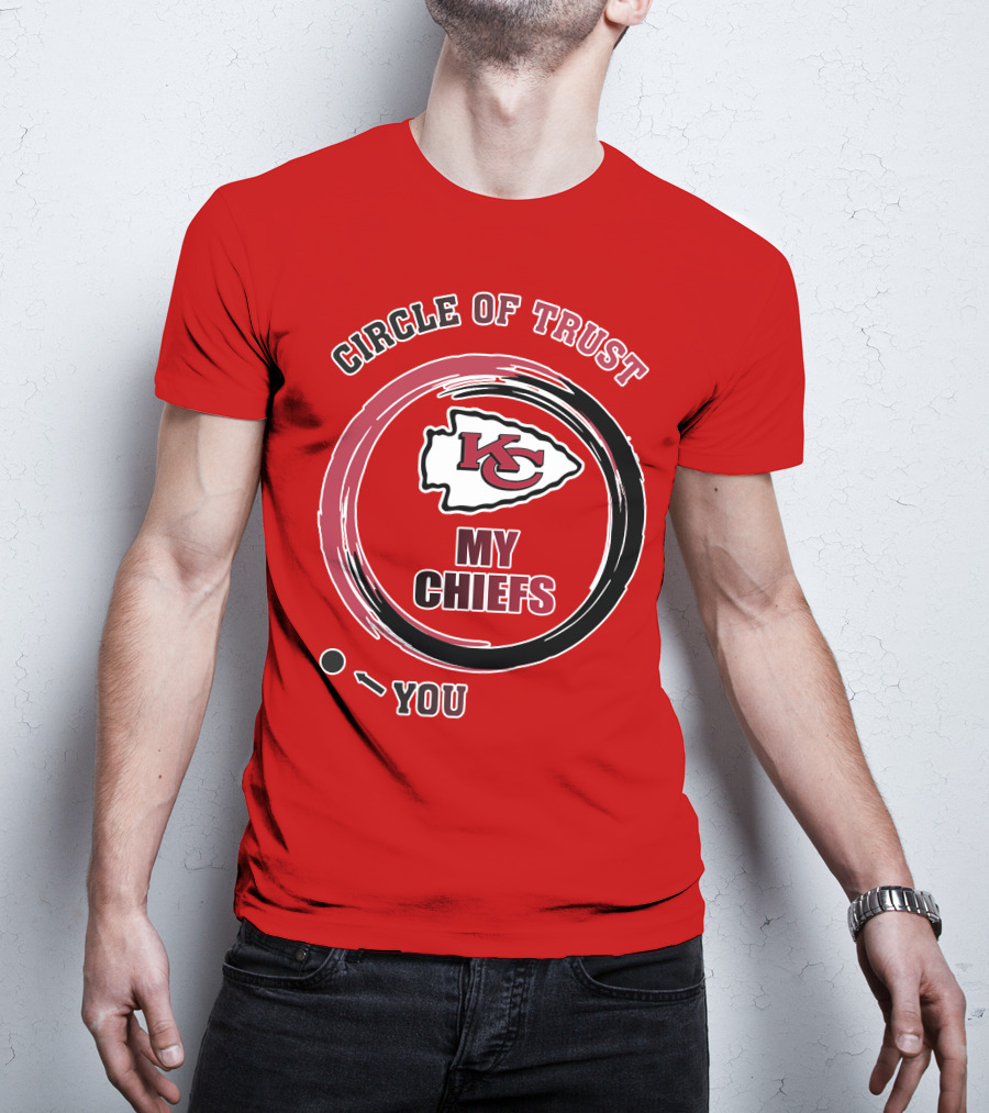 Circle Of Trust My Chiefs Kansas City Chiefs T-Shirt