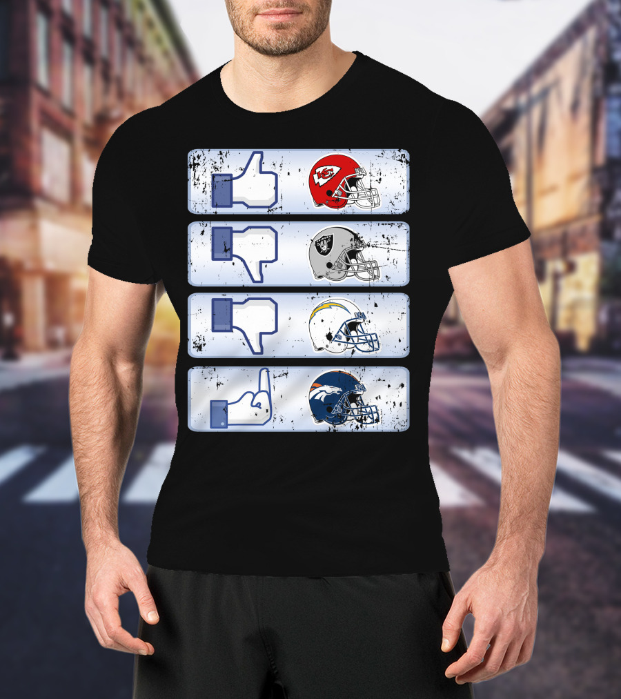 Kansas City Chiefs Like Rival Teams Thumbs Los Angeles Chargers Denver Broncos T-Shirt