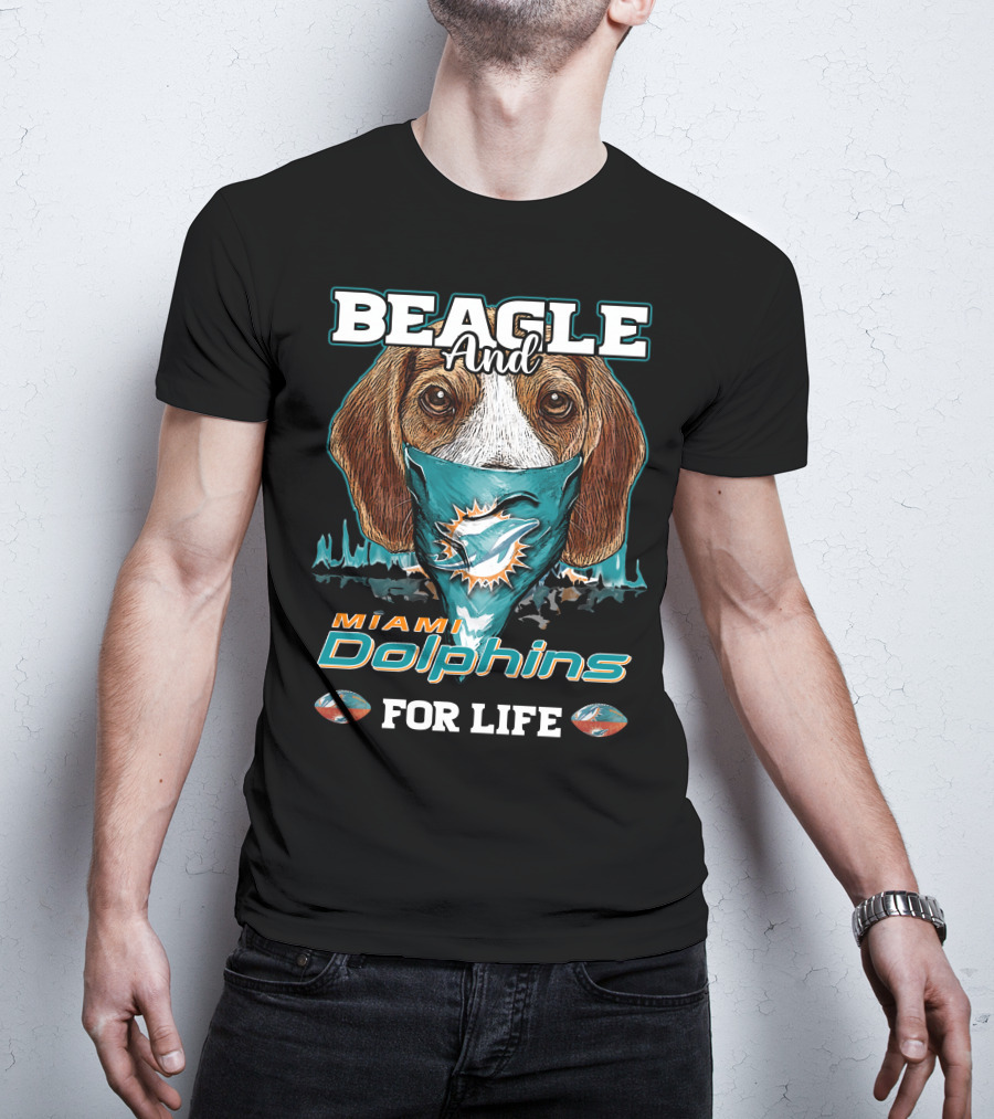 Beagle And Miami Dolphins For Life T-Shirt