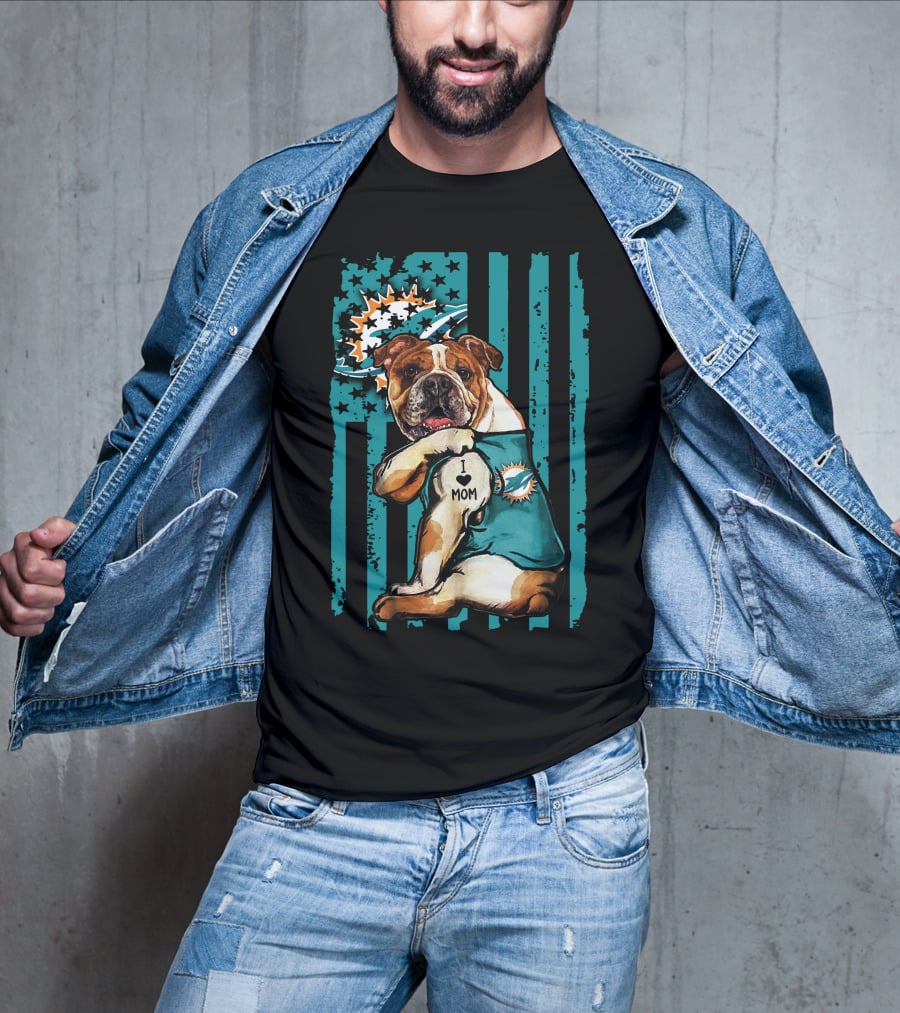 I Love Mom Bulldog Miami Dolphins USA Flag T-Shirt