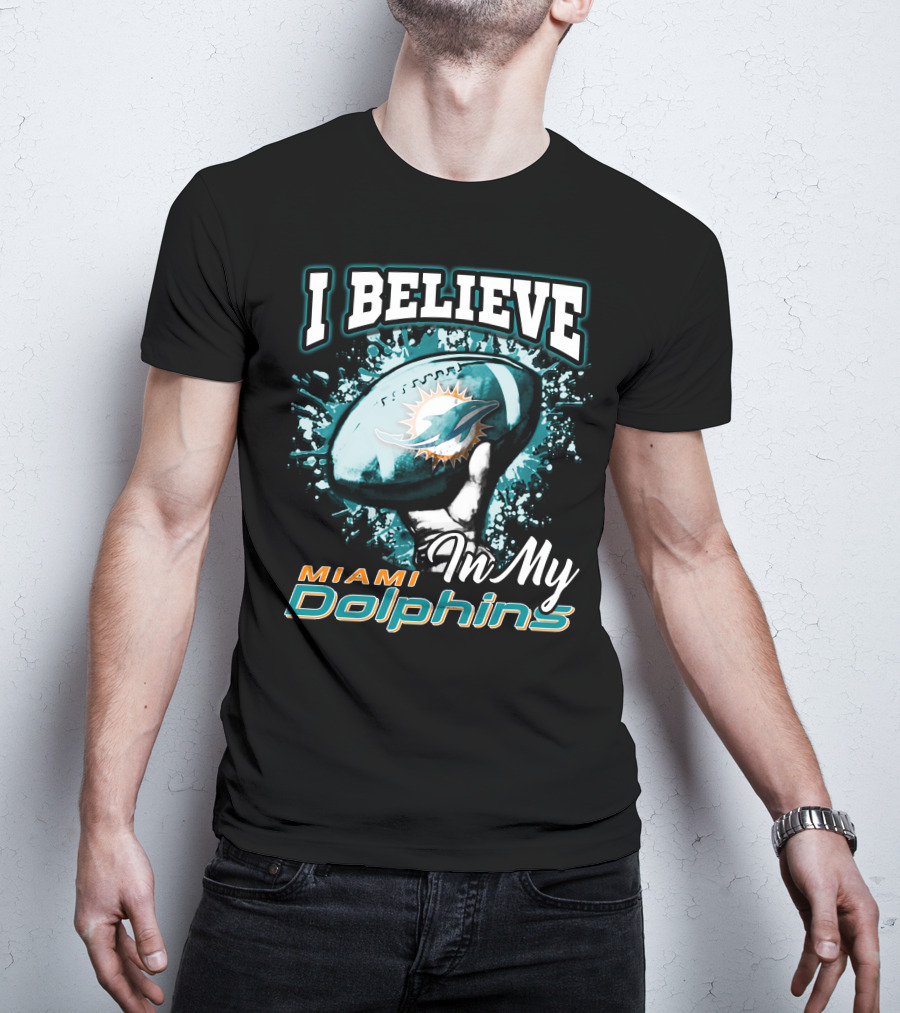 I Believe In My Miami Dolphins Football Victory T-Shirt