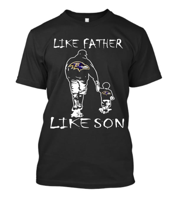 Like Father Like Son Baltimore Ravens Family Fan Walk T-Shirt