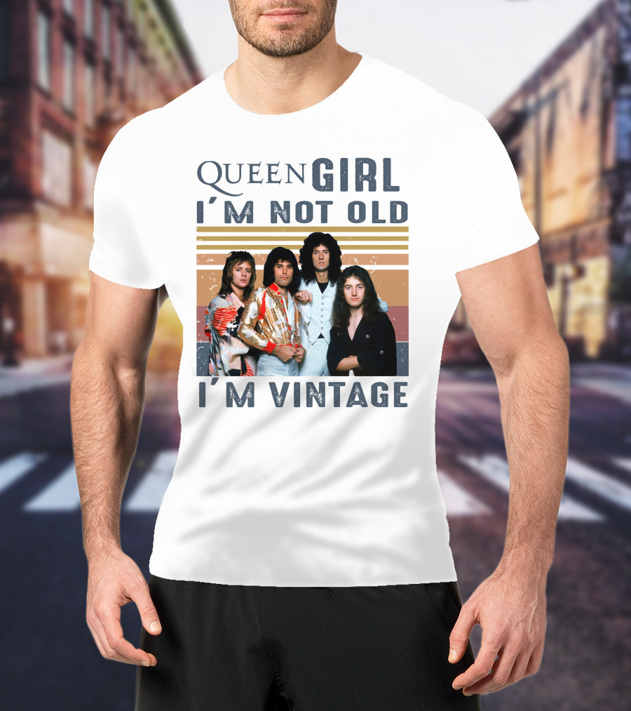 Queen Girl I'm Not Old I'm Vintage T-Shirt