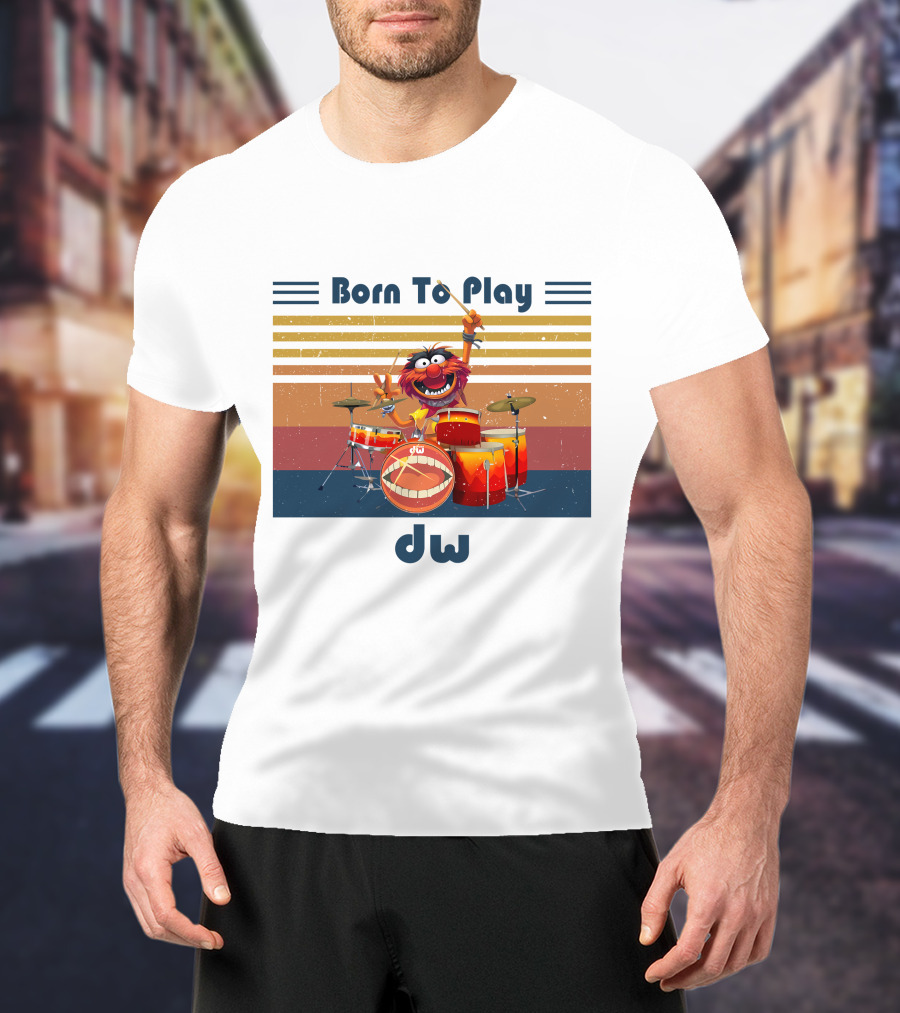 Born To Play Drum DW Animal Muppet Vintage T-Shirt