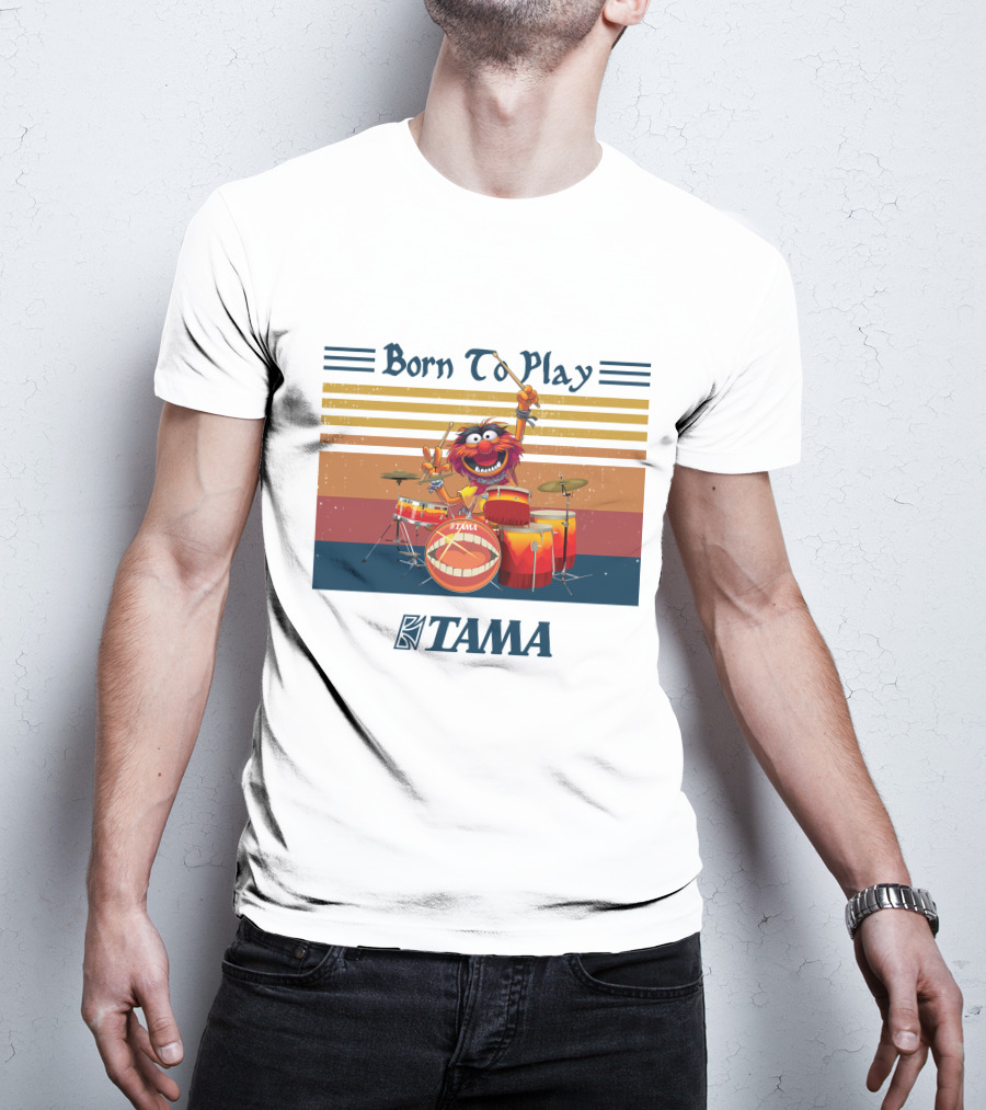 Born To Play TAMA Drum Set With Enthusiastic Drumming Character T-Shirt