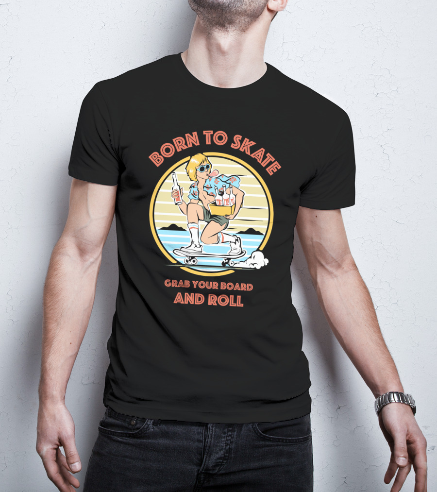 Born To Skate Grab Your Board And Roll Retro Skateboarder T-Shirt