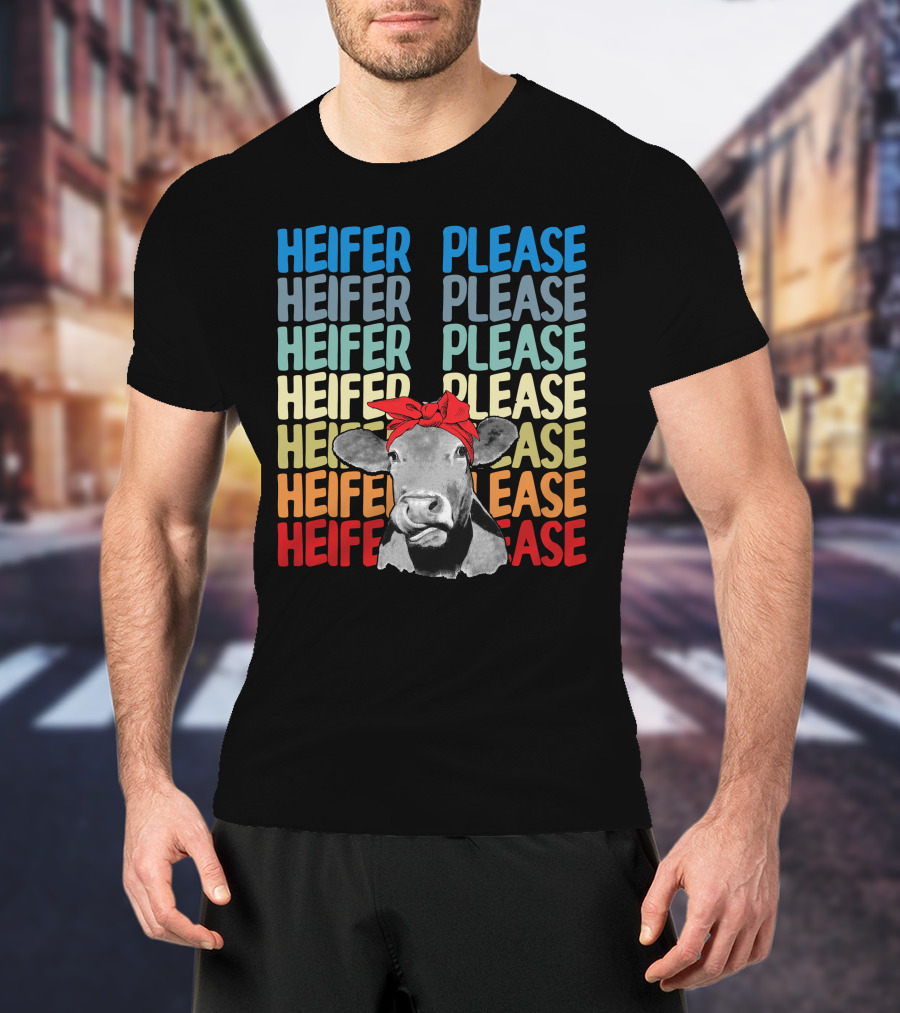 Heifer Please Heifer Please Heifer Please Heifer Please Cow With Red Bandana T-Shirt