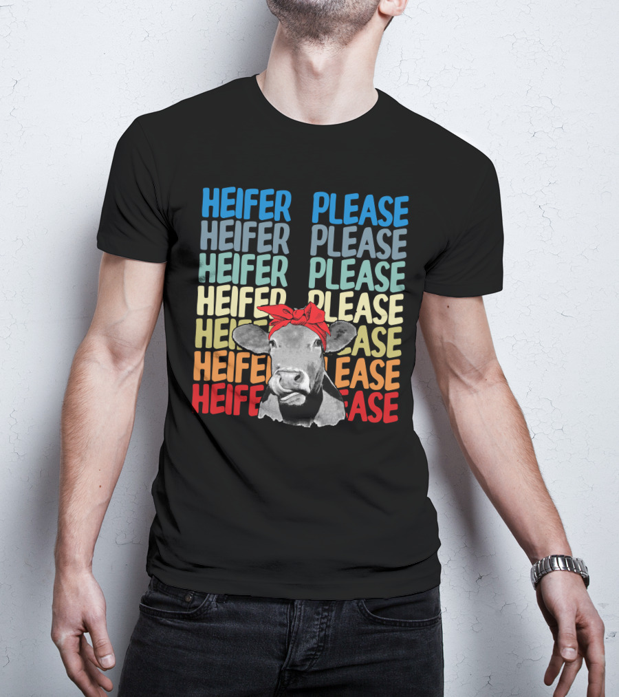 Heifer Please Heifer Please Heifer Please Heifer Please Cow With Red Bandana T-Shirt