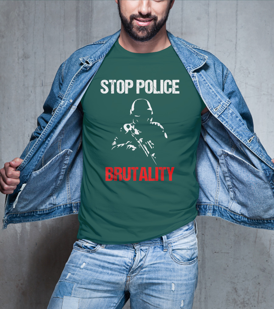 STOP POLICE BRUTALITY Violence Cop T-Shirt