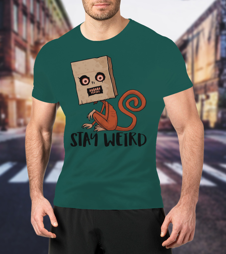 Stay Weird Sack Monkey Creepy Box Head Cartoon T-Shirt