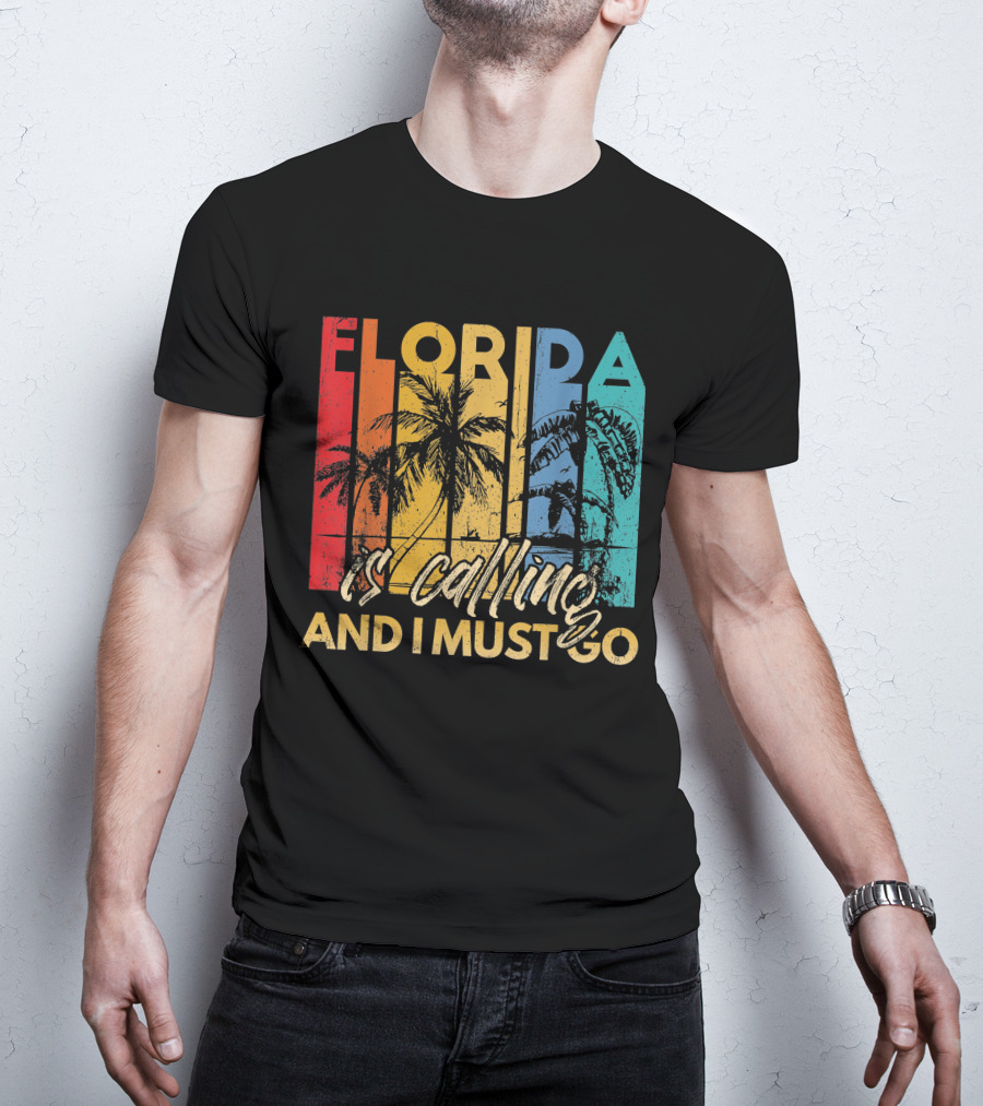 Florida Is Calling And I Must Go Beach Vacation Summer Retro Palm Trees T-Shirt