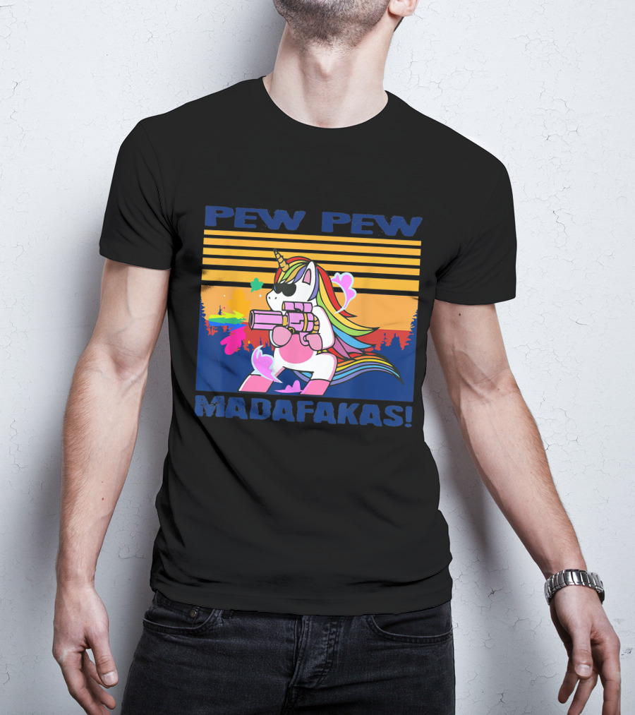 Pew Pew Madafakas Funny Unicorn With Rainbow Gun And Sunglasses T-Shirt