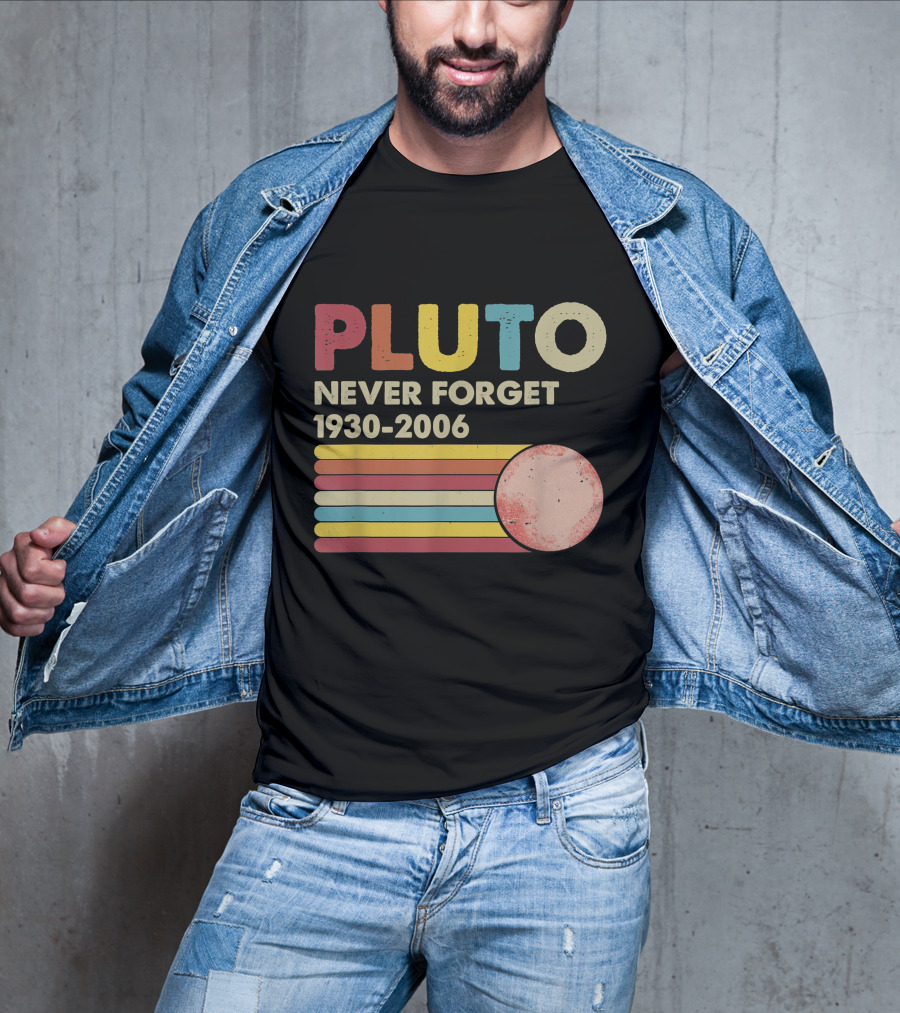 Pluto Never Forget 1930-2006 Retro Lover T-Shirt