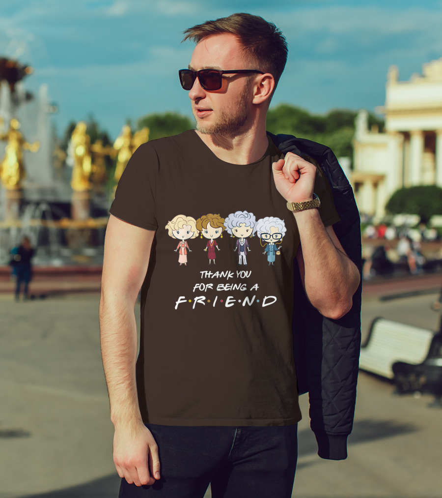 Thank You For Being A Friend Golden Girls F.R.I.E.N.D Circle T-Shirt