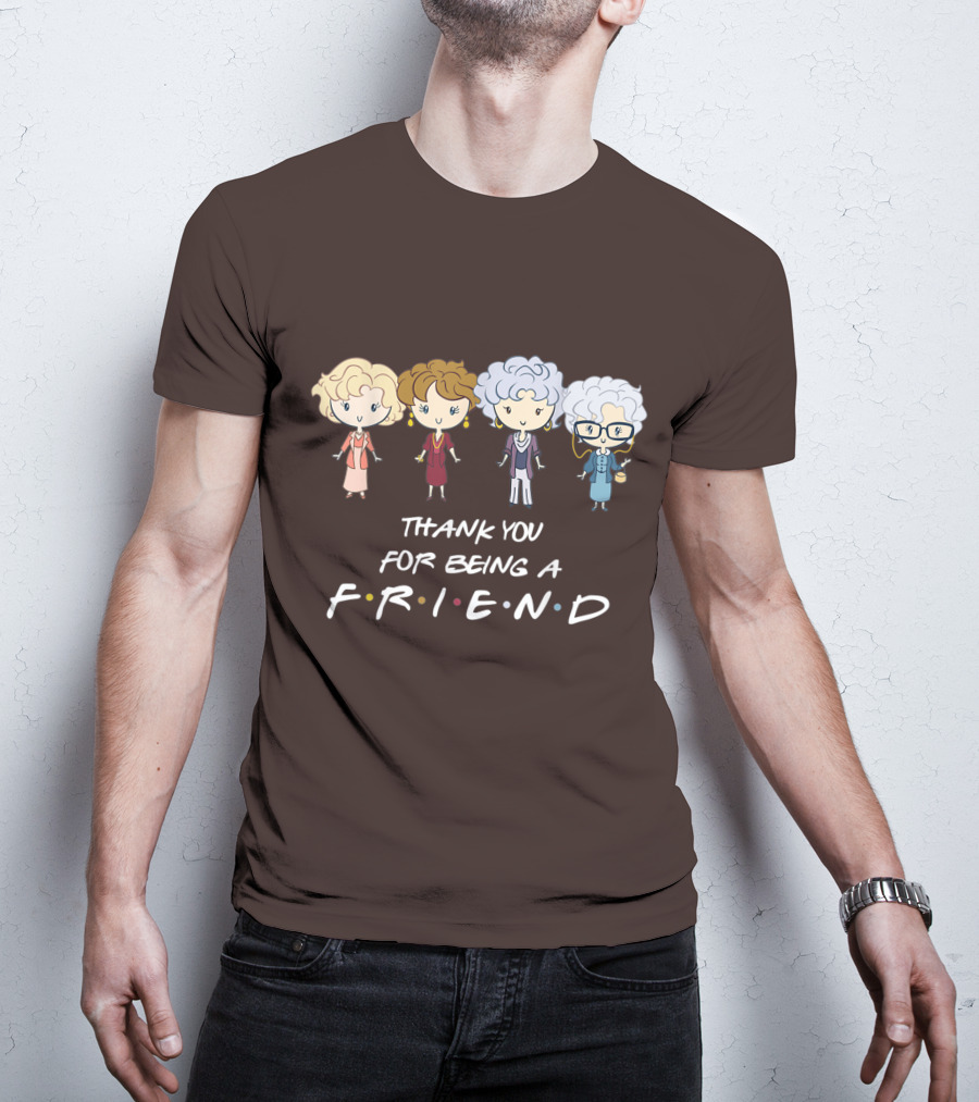Thank You For Being A Friend Golden Girls F.R.I.E.N.D Circle T-Shirt
