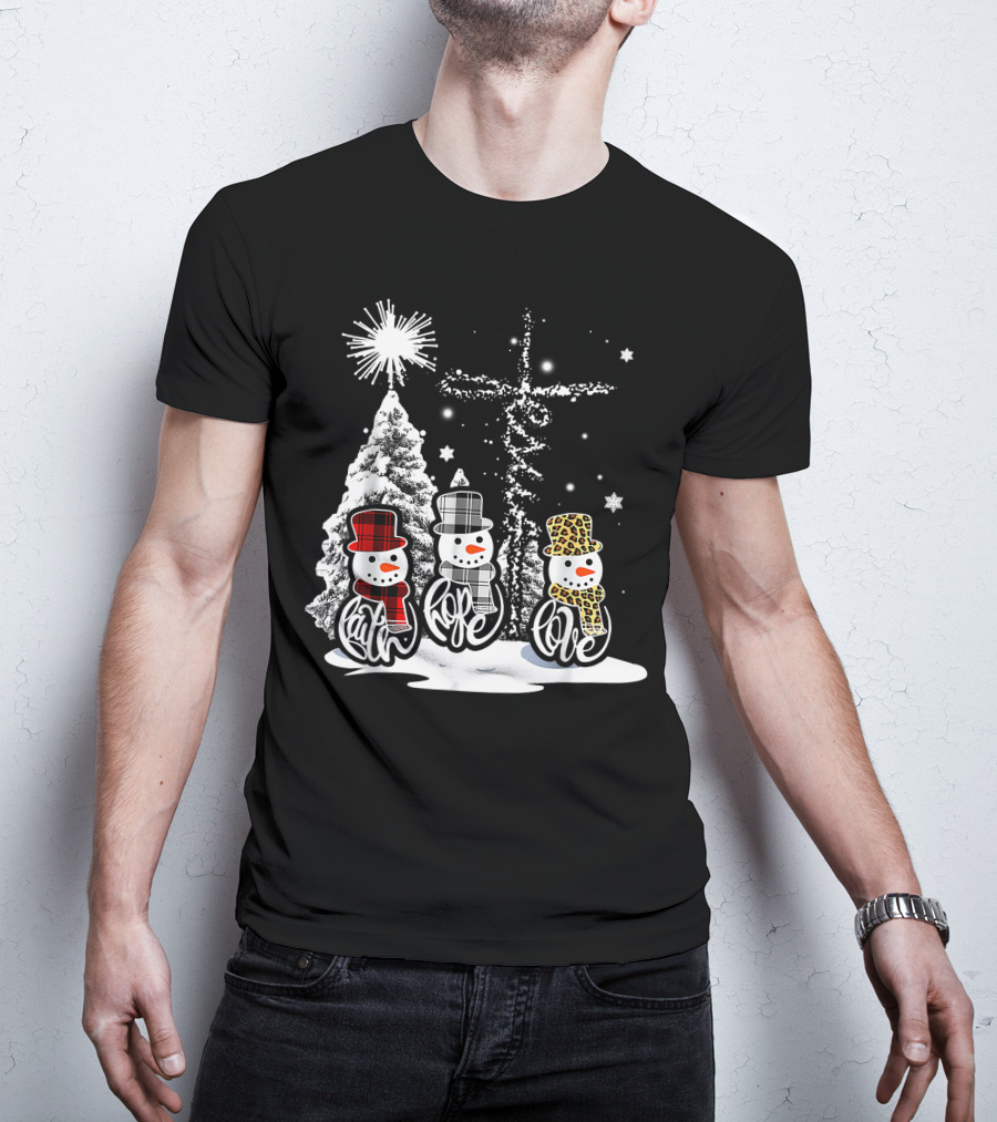 Jesus Faith Hope Love Snowman Funny Xmas For Christian T-Shirt