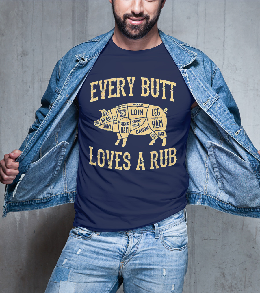 Every Butt Loves A Rub BBQ Pork Cut Diagram T-Shirt