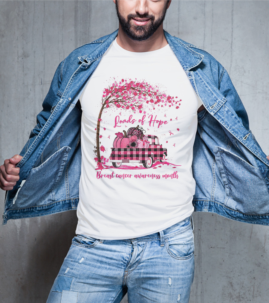 Loads Of Hope Pink Truck Breast Cancer Awareness Month T-Shirt