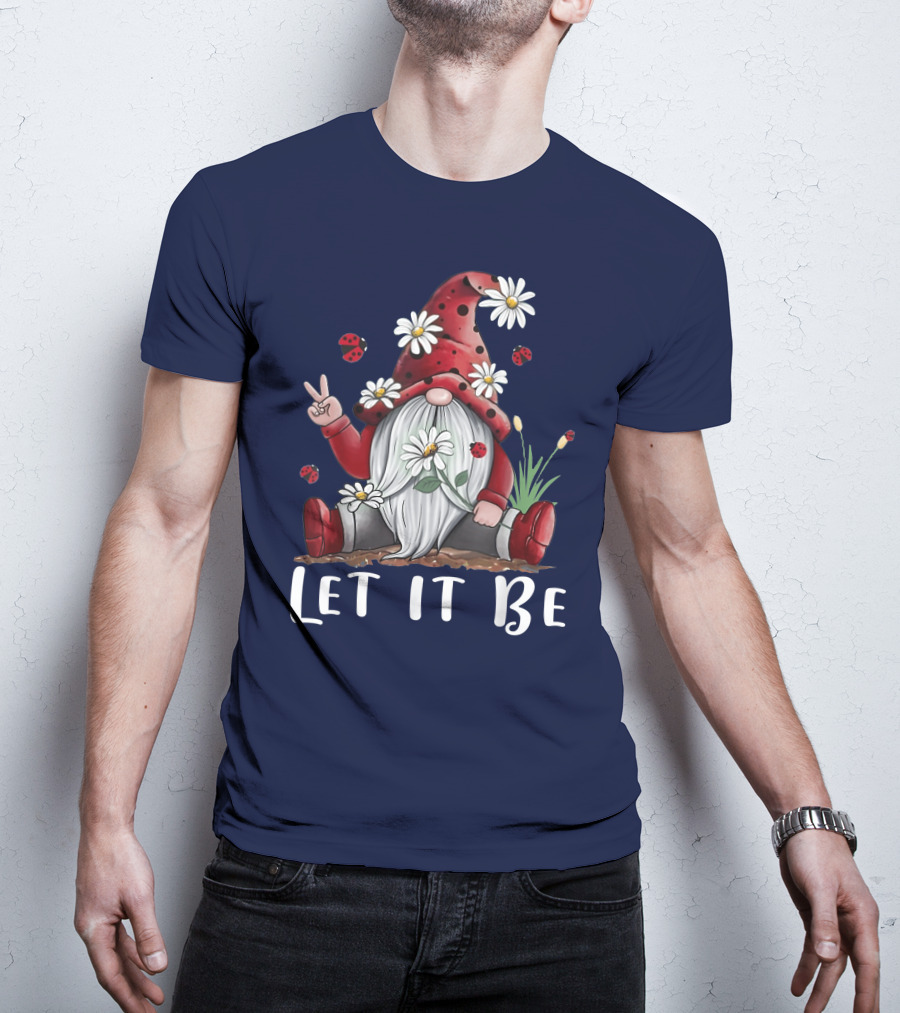 Let It Be Hippie Gnome Daisy Flower Hippy T-Shirt