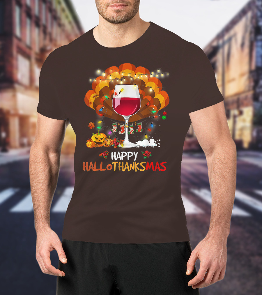 Happy Hallothanksmas Wine Glass Thanksgiving Funny Wine T-Shirt