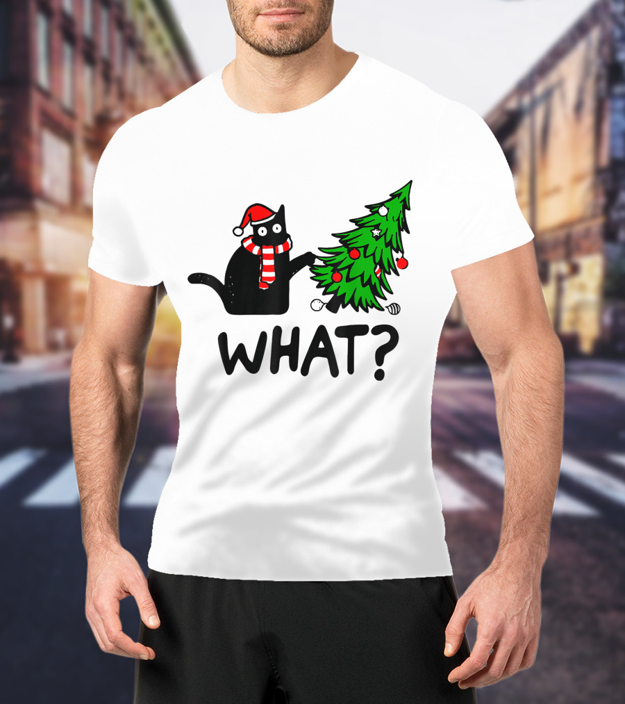 Funny Black Cat Santa Hat Pushing Over Christmas Tree What T-Shirt