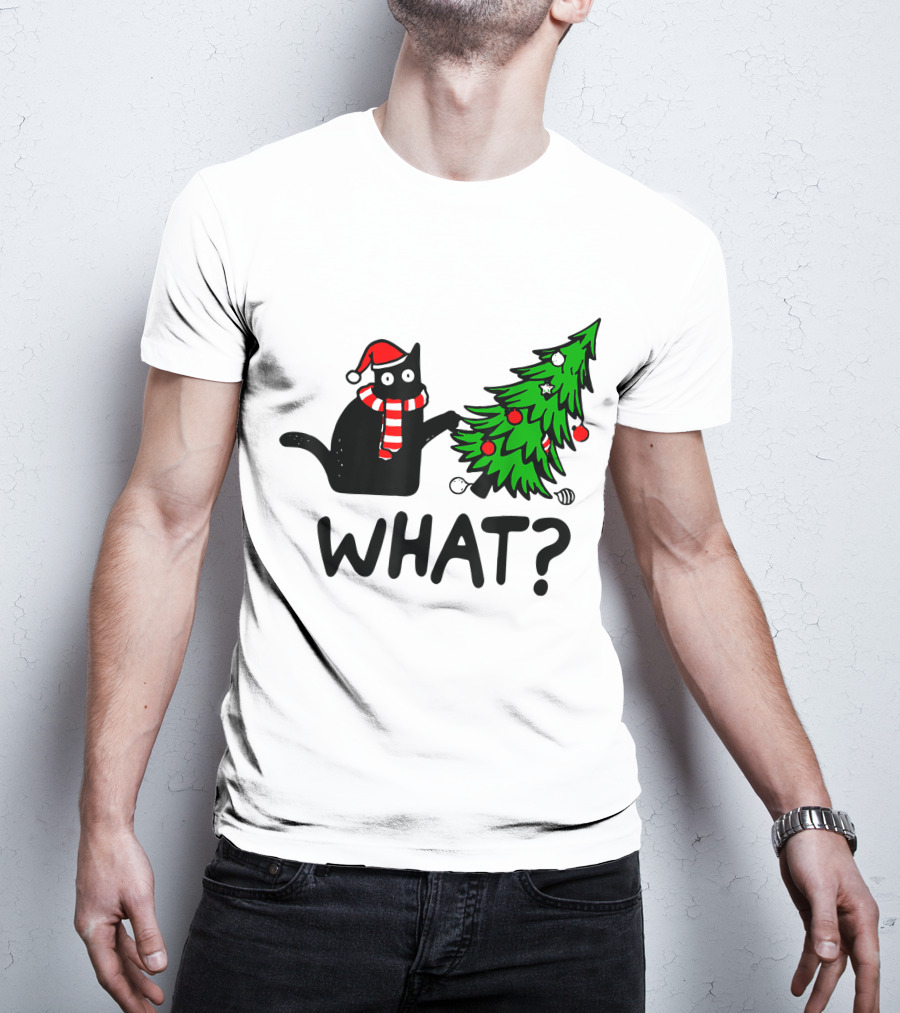 Funny Black Cat Santa Hat Pushing Over Christmas Tree What T-Shirt