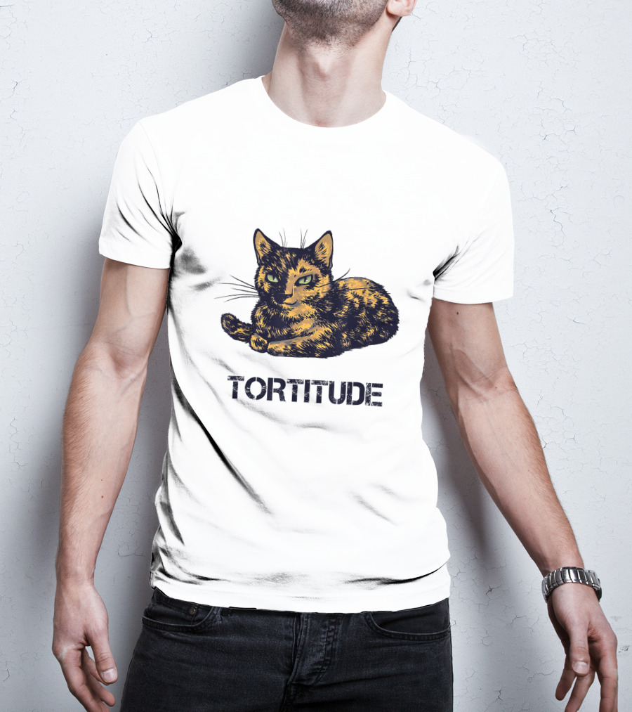 Tortitude Feisty Tortoiseshell Kitty Torties T-Shirt