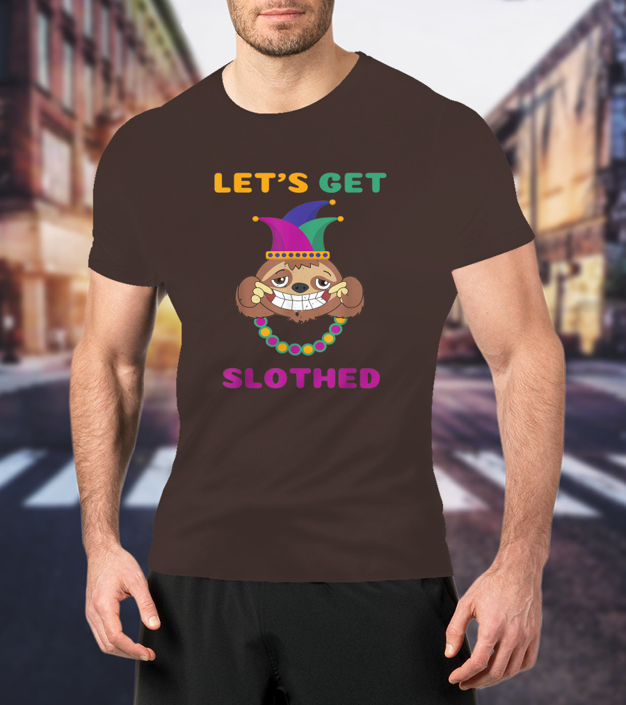 Let's Get Slothed Funny Sloth Mardi Gras Jester Beads T-Shirt