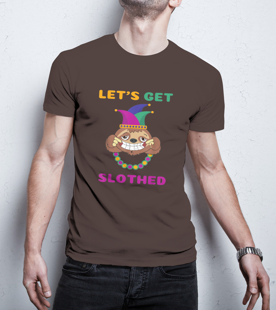 Let's Get Slothed Funny Sloth Mardi Gras Jester Beads T-Shirt
