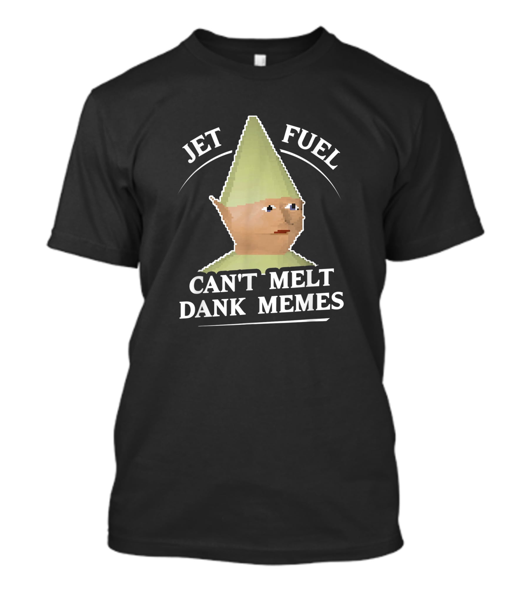 Jet Fuel Can't Melt Dank Memes Funny Pixel Art Gnome T-Shirt