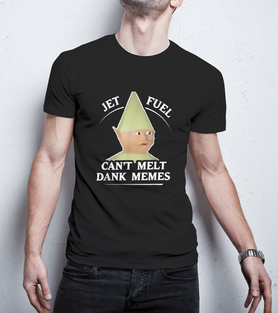 Jet Fuel Can't Melt Dank Memes Funny Pixel Art Gnome T-Shirt