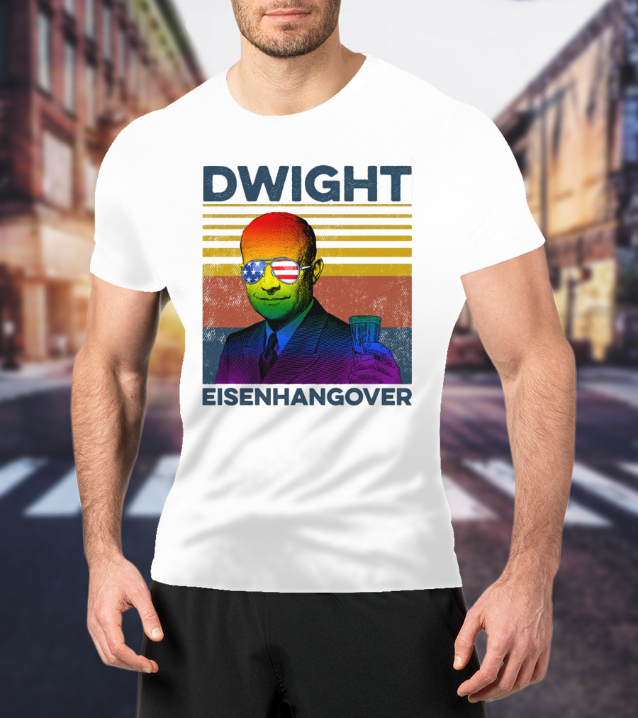 Dwight Eisenhangover Patriotic Beer Mug Rainbow Sunglasses T-Shirt